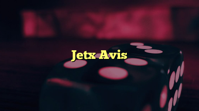 Jetx Avis