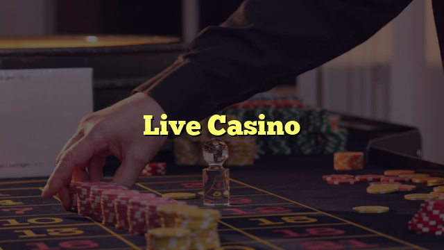 Live Casino