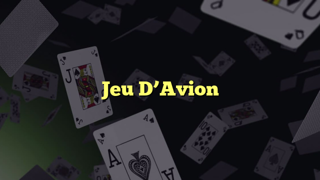 Jeu D’Avion