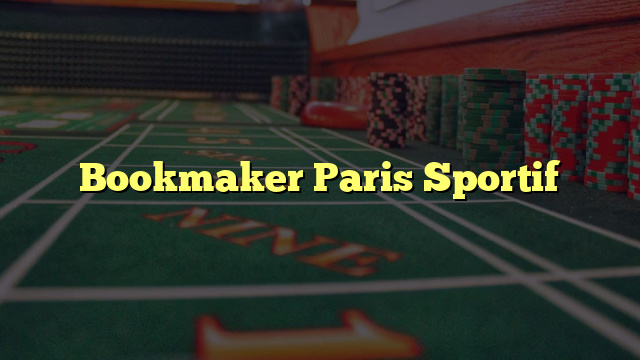 Bookmaker Paris Sportif