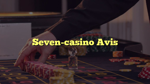 Seven-casino Avis