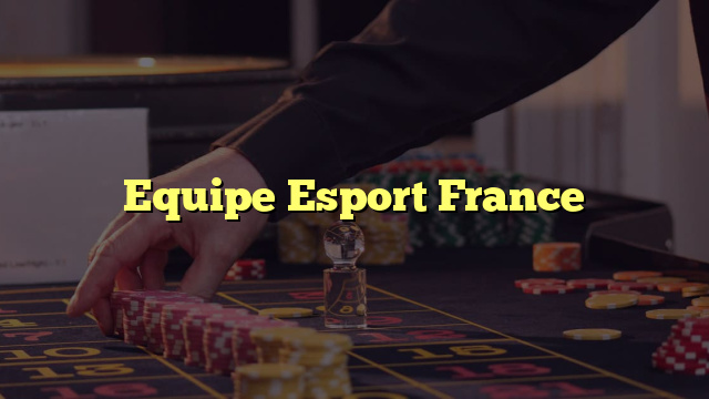 Equipe Esport France