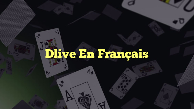 Dlive En Français