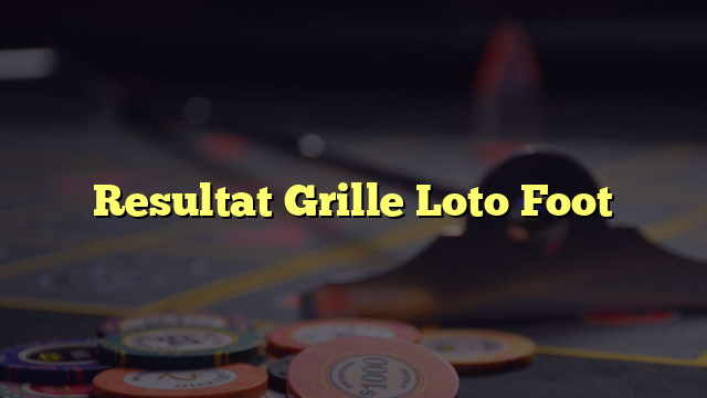 Resultat Grille Loto Foot