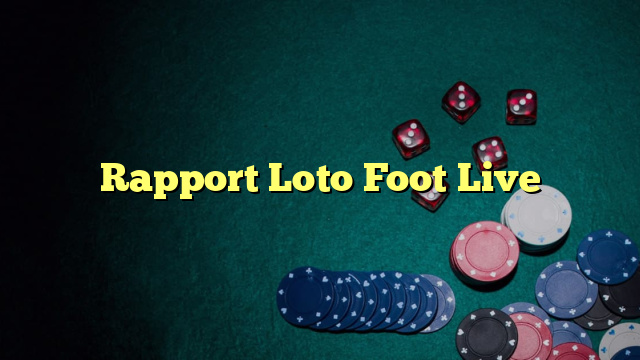 Rapport Loto Foot Live