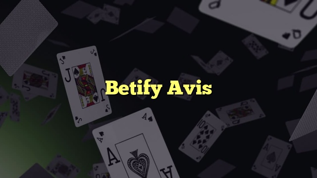 Betify Avis